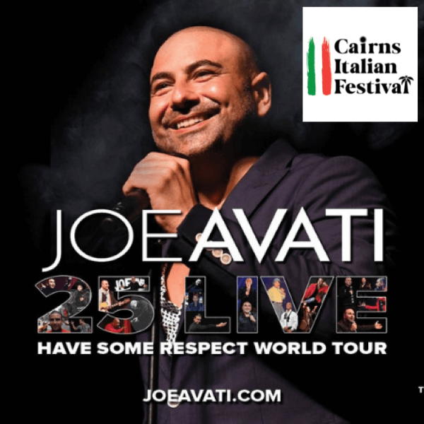 Joe Avati 25 Live Tour Cairns Italian Festival 2022 cairnscalendar